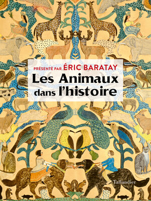 cover image of Les animaux dans l'histoire